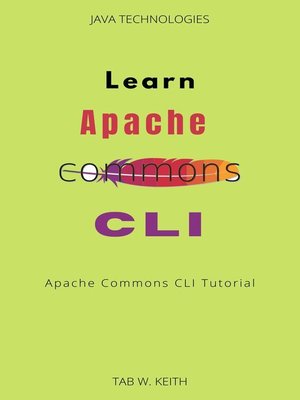 cover image of Learn Apache Commons CLI